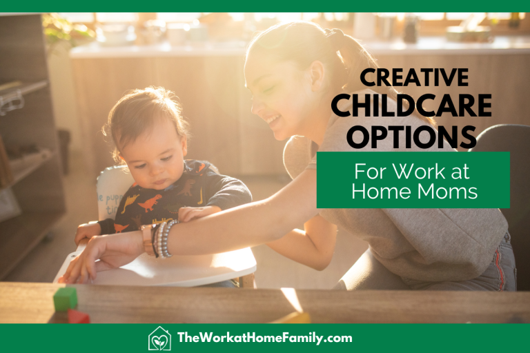Creative Childcare Options for Work at Home Moms